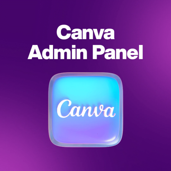 canva admin panel — 500 canva pro seats | instant access | multiple options